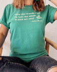 Into the Woods I Go Graphic T-Shirt