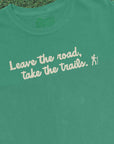 Leave the Road Take the Trails Hiking Graphic T-Shirt Nurtured by Nature Studio