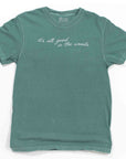 It's All Good in the Woods Quote Graphic T-Shirt